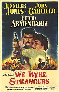 We Were Strangers (1949) poster